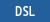 DSL