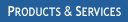 Products & Services